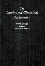 The condensed chemincal Dictionary    ninth edition