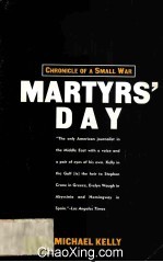 MARTYRS’DAY CHRONICLE A SMALL WAR MICHAEL KELLY