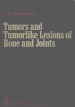 TUMORS AND TUMORLIKE LESIONS OF BONE AND JOINTS