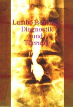 LUMBO ISCHIALGIE DIAGNOSTIK UND THERAPIE