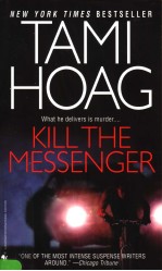 TAMI HOAG KILL THE MESSENGER