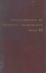 ENCYCLOPEDIA OF CHEMICAL TECHNOLOGY VOLUME 12