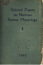 SELECTED PAPERS ON NERVOUS SYSTEM PHYSIOLOGY  COLLECTION 2