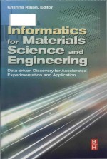 Informatics for Materials Science and Engineering