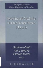 Modeling and mechanics of granular and porous materials