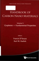 Handbook of carbon nano materials Volume 5 Graphene-Fundamental Propertise