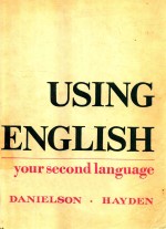 USING ENGLISH YOUR SECOND LANGUAGE