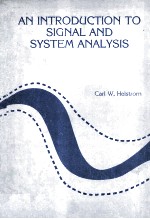 AN INTRODUCTION TO SIGNAL AND SYSTEM ANALYSIS