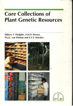 CORE COLLECTIONS OF PLANT GENETIC RESOURCES