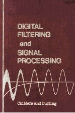 DIGITAL FILTERING and SIGNAL PROCESSING