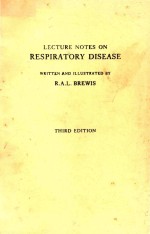 LECTURE NOTES ON RESPIRATORY DISEASE THIRD EDITION