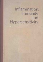 INFLAMMATION IMMUNITY AND HYPERSENSITIVITY