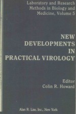 NEW DEVELOPMENTS IN PRACTICAL VIROLOGY