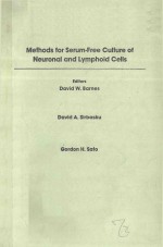 METHODS FOR SERUM FREE CULTURE OF NEURONAL AND LYMPHOID CELLS VOLUME 4