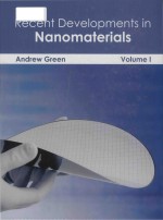 Recent developments in nanomaterials Volume I