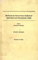 METHODS FOR SERUM FREE CULTURE OF EPITHELIAL AND FIBROBLASTIC CELLS VOLUME 3