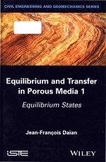 Equilibrium and transfer in porous media 1 equilibrium states