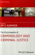 The Encyclopedia of Criminology and Criminal Justice  Volume 4 Na-Ru