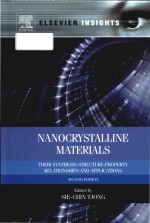 Nanocrystalline materials their synthesis-structure-property relationships and applications