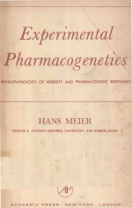 EXPERIMENTAL PHARMACOGENETICS PHYSIOPATHOLOGY OF HEREDITY AND PHARMACOLOGIC RESPONSES