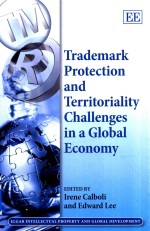 Trademark Protection and Territoriality Challenges in a Global Economy