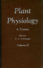 PLANT PHYSIOLOGY A TREATISE VOLUME II