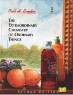 THE EXTRAORDINARY CHEMISTRY OF ORDINARY THINGS