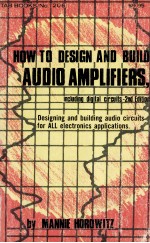 HOW TO DESIGN AND BUILD AUDIO AMPLIFIERS