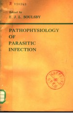 PATHOPHYSIOLOGY OF PARASITIC INFECTION