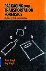 Packaging and Transportation Forensice Reducing Risk and Liability