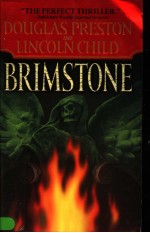 DOUGLAS PRESTON AND LINCOLN CHILD BRIMSTONE