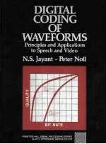 DIGITAL CODING OF WAVEFORMS Principles and Applications to Speech and Video