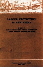 LABOUR PROTECTION IN NEW CHINA