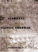 Elements of Siamese Grammar With Appendices