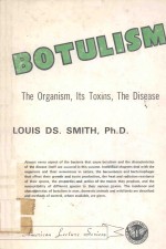 BOTULISM THE ORGANISM ITS TOXINS THE DISEASE