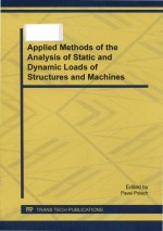 Applied methods of the analysis of static and dynamic loads of structures and machines special topic