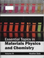 Essential topics in materials physics and chemistry (Volume III)