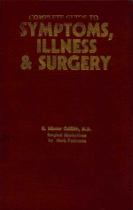 COMPLETE GUIDE TO SYMPTOMS ILLNESS & SURGERY