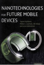 Nanotechnologies for Future Mobile Devices