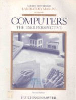 COMPUTERS THE USER PERSPECTIVE SECOND EDITION