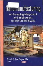 Nanomanufacturing an emerging megatrend and implications for the United States