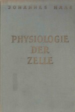 PHYSIOLOGIE DER ZELLE