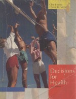 DECISIONS FOR HEALTH THIRD EDITION