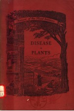 DISEASE IN PLANTS AN INTRODUCTION TO AGRICULTURAL PHYTOPATHOLOGY