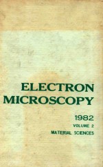 ELECTRON MICROSCOPY 1982 VOLUME 2 MATERIAL SCIENCES