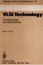 VLSI Technology Fundamentals and Applications