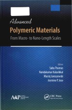 Advanced polymeric materials from macro- to nano-length scales