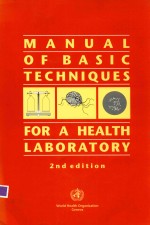 MANUAL OF BASIC TECHNIQUES FOR A HEALTH LABORATORY SECOND EDITION