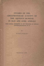 STUDIES OF THE CHOLINESTERASE ACTIVITY OF THE AQUEOUS HUMOUR IN MAN AND SOME ANIMALS