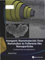 Inorganic nanomaterials from nanotubes to fullerene-like nanoparticles fundamentals and applications